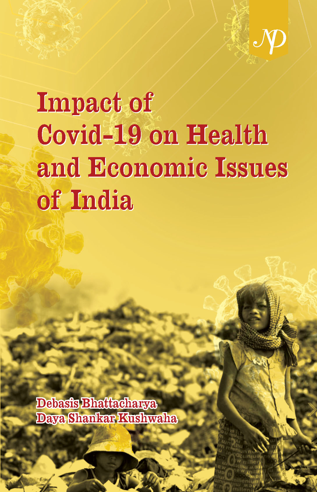 Impact of Covid-19 on Health and Economic Issues of India Cover.jpg